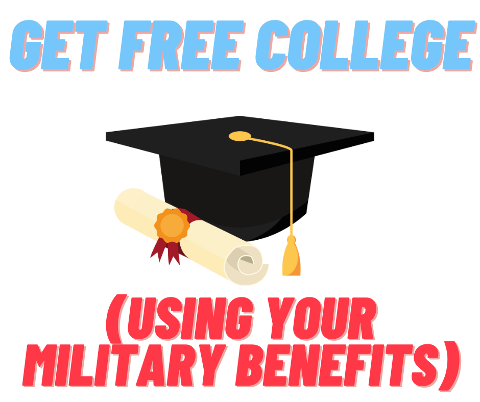 How to Get a College Education for Free (Using Your Military Benefits)